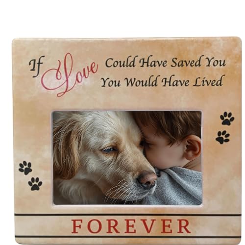 Pet Memorial Picture Frame for Loss of Dog – “If Love Could Have Saved You” Sympathy Gift for Dog Loss – Memorial Gift – Remembrance Frame Holds 4x6 Photo – In Loving Memory of Beloved Furbaby - size: Not Customized