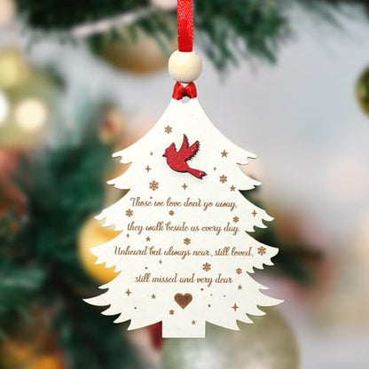 Cardinal Memorial Christmas Ornament, Those We Love Don't Go Away, They Walk Beside Us Everyday, in Loving Memory, Bereavement Christmas Ornament Wooden, Sympathy Gifts for Loss of Loved One (S07) - style: S07