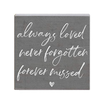 Simply Said, INC Small Talk Squares Celebration of Life Plaque, Always Loved Forever Missed 5.25 inch Wood Sign, Made in USA, STS1509 - color: Always Loved, Forever Missed