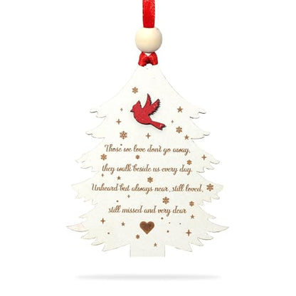 Cardinal Memorial Christmas Ornament, Those We Love Don't Go Away, They Walk Beside Us Everyday, in Loving Memory, Bereavement Christmas Ornament Wooden, Sympathy Gifts for Loss of Loved One (S07) - style: S07