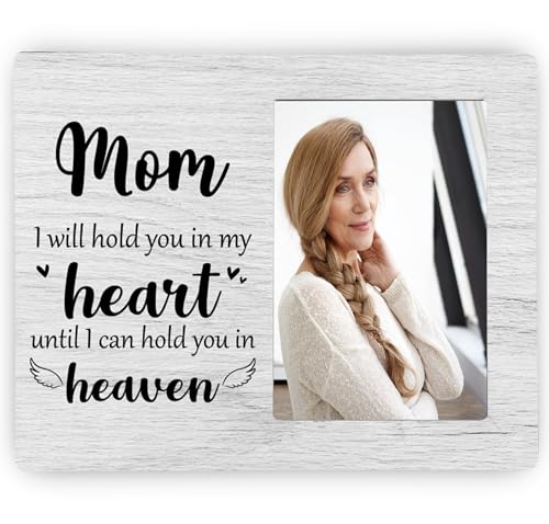 Mom Memorial Picture Frame, I Will Hold You in My Heart Remembrance Wooden Photo Frame Gifts for Loss of Mother, 4x6 inch Photo - style: Mom Remembrance Memorial