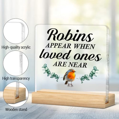 Bereavement Gifts for Loss of Loved One, Condolences Gifts | Sympathy Memorial Gifts for Loss Keepsake, Robins Appear When Loved Ones Are Near Acrylic Plaque Sign - color: Sympathy-c