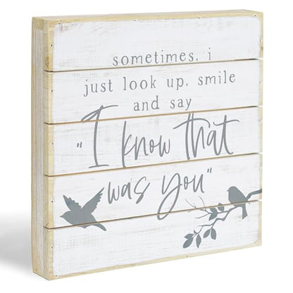 Simply Said, INC Perfect Pallet Petites Celebration of Life Sign, I Know That Was You, 8 inch Wood Plaque, Made in USA, PET21468 - color: Know That Was You
