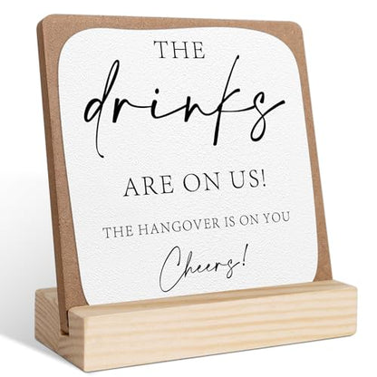 The Drinks are on Us Wooden Sign, Wedding Signs for Ceremony and Reception, Bar Signs, Bridal Shower Centerpieces for Tables, Bridal Shower Party Favors, Wedding Sign with Wooden Base - color: drinks sign