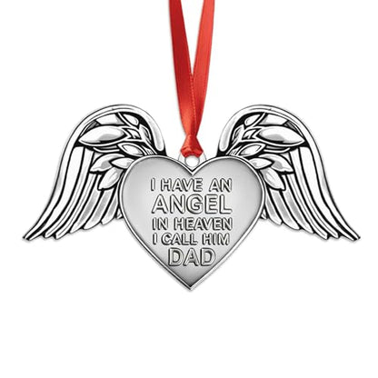 Memorial Angel Wings Christmas Ornament – Aluminum I Have an Angel in Heaven I Call Her Dad, Loss of Father, Loss of Papa Remembrance, Sympathy Gift Keepsake