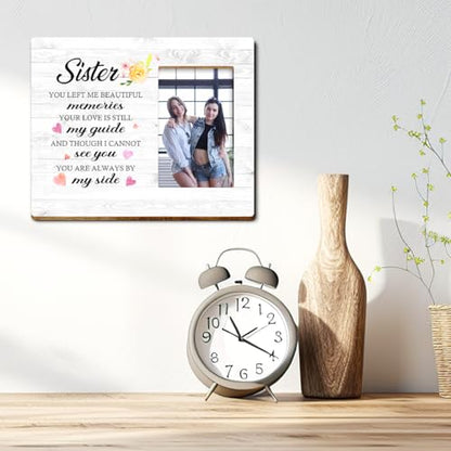 Sister You Left Me Beautiful Memories Wood Picture Frame,Memorial Sympathy Gifts for Loss of Loved One,Memorial Gift for Loss of Sister,Sympathy Gifts for Loss of Bff - style: YOU LEFT ME