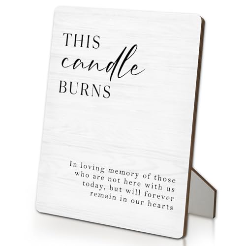 Wedding Memorial Sign 8"x11.2",In Loving Memory This Candle Burns Wooden Stand Sign, Wedding Table Decorations for Ceremony and Reception (8x11.2 Inch) - color: This Candle Burns, size: 8"X11.2"