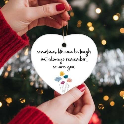 Inspirational Ornaments Gifts for Women Men, Motivational Christmas Ornaments Gifts, Sometimes Life Can Be Tough But So are You Ceramic Keepsake - color: Yellow