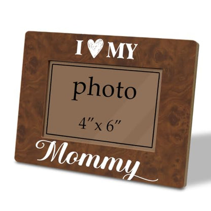 I Love My Mommy Picture Frame, Home Decor Tabletop Display, Mothers Day Gift, Mom Birthday Gifts Wooden Photo Frame Fitting a 4 x 6 Inch Photo - color: I Love My Mommy