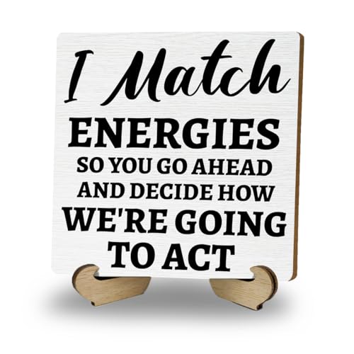 Funny Desk Signs for Women Men Office, Work Humor Decor Cubicle Wooden Sign - color: Energy Match