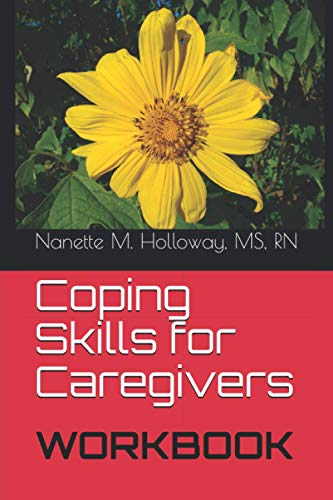 Coping Skills for Caregivers Workbook