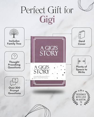 Gigi's Life Story Journal (Hardcover): A Meaningful Keepsake for Gigi to Share Her Journey & Memories, Book Includes 250+ Prompt Questions, Sentimental Gift for Mother's Day, Birthday, Christmas - style: Gigi Life Story Journal