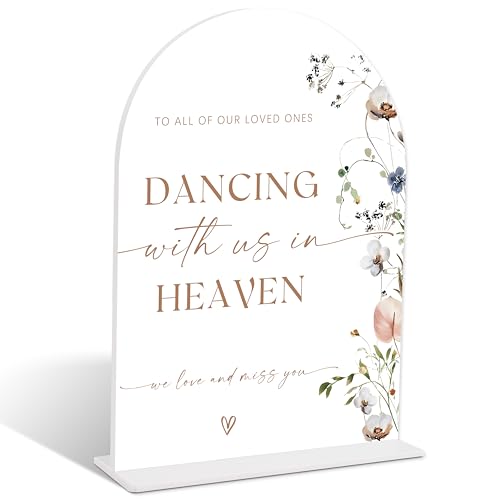 Boho Floral Dancing with Us in Heaven Sign, Arch Acrylic Sign with Stand, Wedding Signage for Reception, Bridal Shower Table Decor, Engagement Party Decorations, Wedding Must Haves for Reception, 19 - color: Dancing with Us in Heaven Sign, 19