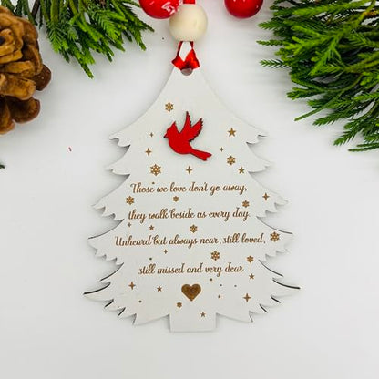 Cardinal Memorial Christmas Ornament, Those We Love Don't Go Away, They Walk Beside Us Everyday, in Loving Memory, Bereavement Christmas Ornament Wooden, Sympathy Gifts for Loss of Loved One (S07) - style: S07