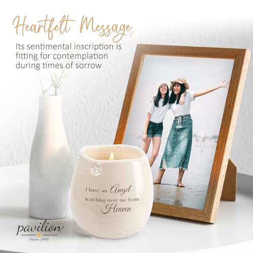 Pavilion Light Your Way Memorial Ceramic Vessel - 100% Soy Wax Candle with "I Have an Angel Watching Over Me From Heaven" Text, Decorative Soy Filled Candle, Scent of Tranquility, 8 oz, White - style: In Memory, Angel Watching