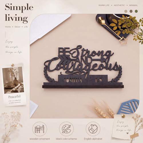 Jetec Inspirational Table Sign Art Decoration, Be Strong and Courageous - style: Be Strong and Courageous
