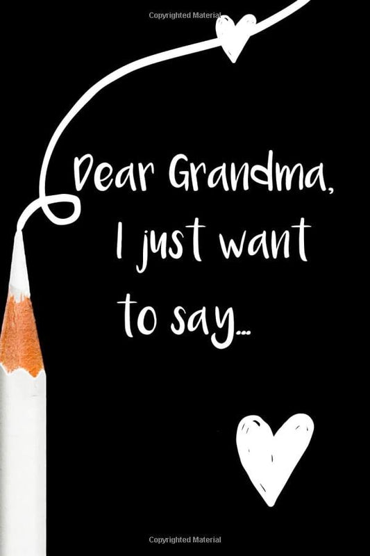 Dear Grandma: : Grief Journal / A Journal of Loss and Remembrance / Grief Recovery Handbook / Books About Loss / Bereavement Journal / Grieving the Loss of Grandparent