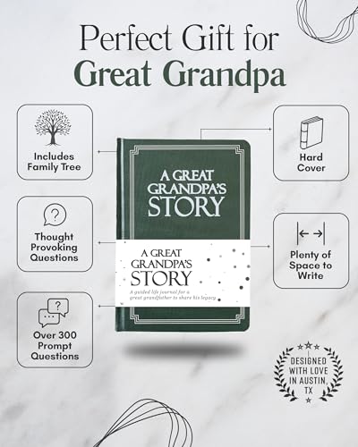 Great Grandpa's Life Story Journal (Hardcover): A Meaningful Keepsake to Share His Journey and Memories, Book Includes 250+ Prompt Questions, Sentimental Gifts for Father's Day, Birthday & Christmas - style: Great Grandpa Life Story Journal