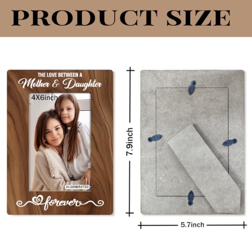 Mother Daughter Photo Frame Gift, Beautiful Mom Birthday Gifts, Christmas Gift, The Love Between A Mother & Daughter is Forever Photo Frame, Holds 4 x 6 Inch Photo, Farmhouse Wooden Picture Frame Gifts - color: Brown