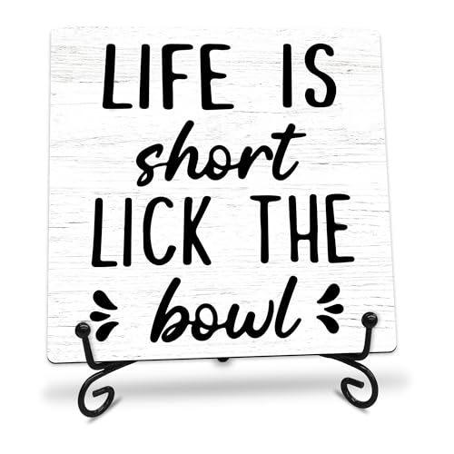 Life is Short Lick the Bowl Wooden Sign - 5" Funny Wooden Plaque With Metal Support - Rustic Tabletop Bathroom, Toilet, Kitchen Room Decor - Housewarming Gifts For Family & Friends - A01 - style: Life is Short Lick the Bowl