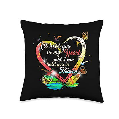 Memorial Sympathy Bereavement Gift I'll Hold You In My Heart Throw Pillow - size: 16x16
