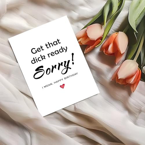 Get That Dick Ready Card - Happy Birthday Card - Naughty Birthday Card - Greeting Card - Hilarious Card - Gift For Him Her