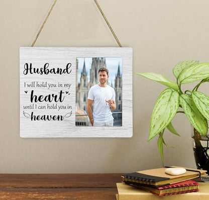 Husband Memorial Picture Frame, I Will Hold You in My Heart Remembrance Wooden Photo Frame Gifts for Loss of Husband, 4x6 inch Photo - style: Husband Memorial