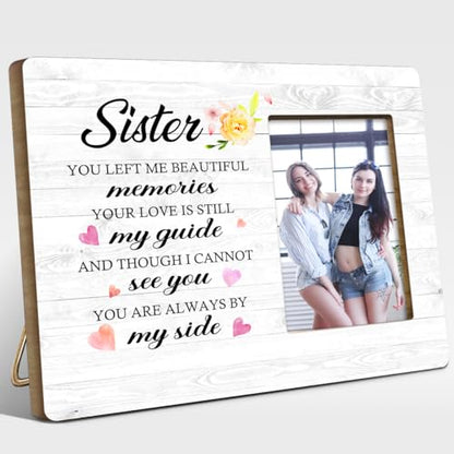 Sister You Left Me Beautiful Memories Wood Picture Frame,Memorial Sympathy Gifts for Loss of Loved One,Memorial Gift for Loss of Sister,Sympathy Gifts for Loss of Bff - style: YOU LEFT ME