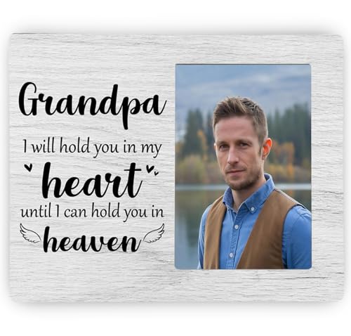 Grandpa Memorial Picture Frame, I Will Hold You in My Heart Remembrance Wooden Photo Frame Gifts for Loss of Grandpa, 4x6 inch Photo - style: Grandpa Memorial Remembrance