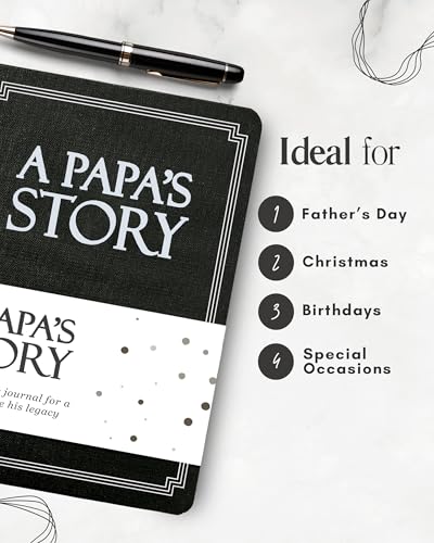 Papa's Life Story Journal (Hardcover): A Meaningful Keepsake for Papa to Share His Journey and Memories, Book Includes 250+ Prompt Questions, Sentimental Gifts for Father's Day, Birthday & Christmas - style: Papa Life Story Journal