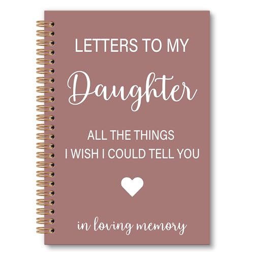 OINDADE Memorial Gifts for Loss of Daughter Grief Notebook Journal, Letters to My Daughter in Heaven Journal, Sympathy Notebooks Gifts for Loss of DaughterMother, In Loving Memory Gifts, 6x8.2In - color: daughter