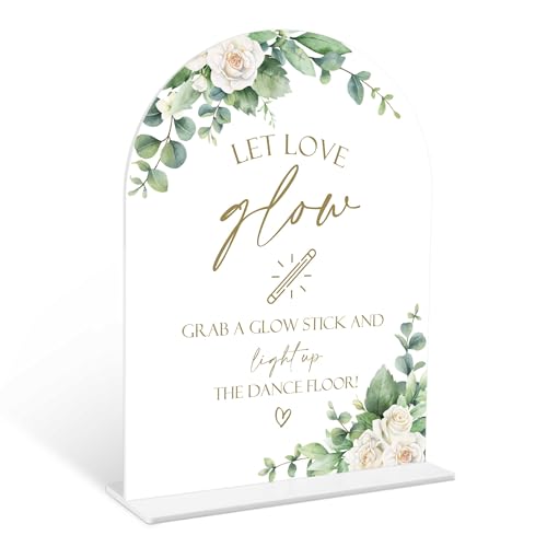 Eucalyptus Rose Let Love Glow Sign, 6 x 8 Inch White Arch Acrylic Wedding Sign with Holder, Wedding Sign for Ceremony and Reception, Wedding Decoration, Wedding Supplies - AM13 - color: Rose Let Love Glow, size: Eucalyptus 6X8IN