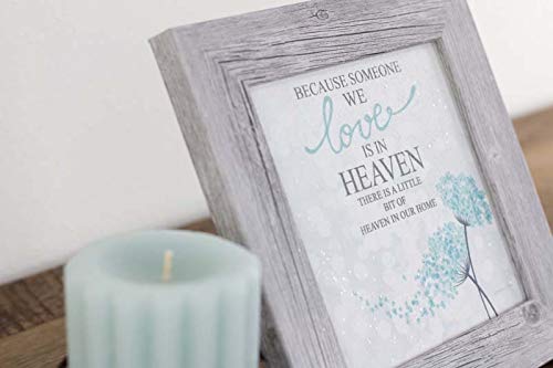 Summer Snow Art – Because Someone We Love Is in Heaven Framed Sympathy Wall Art | Blue Floral Design, Gray Frame, 8x8