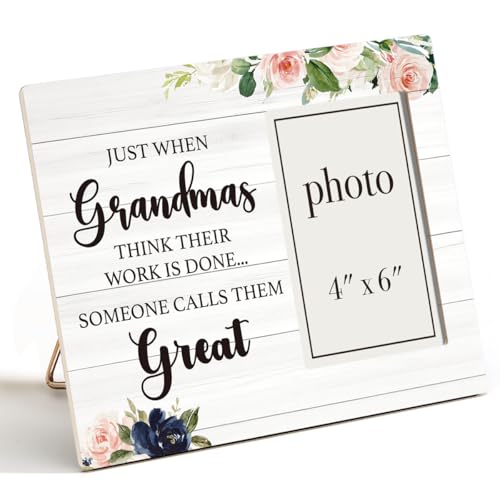 Great Grandma Baby Announcement Picture Frame, New Grandma Gifts | Just When Grandmas Think Their Work Is Done Someone Calls Them Great, Wood Picture Frame, 4 x 6 Inch Photo - color: grandma