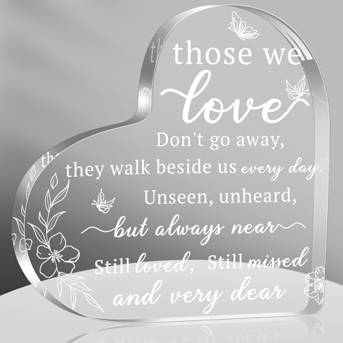 Bereavement Acrylic Heart Sign Gifts, Those We Love Don't Go Away Sign Gifts, Sympathy Gift for Loss of Loved One Remembrance Decor, Acrylic Memorial Gift, Table Decor(white)
