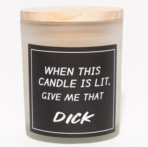 Candles for Men,Husband and Boyfriend, Funny Candles,Sex Candle,Unique Anniversary, Valentine's Day, Birthday, Christmas Gifts, Couple Gift, Single Female Bride Shower Gift, Sandalwood Candle - color: Give Me that Dic*k
