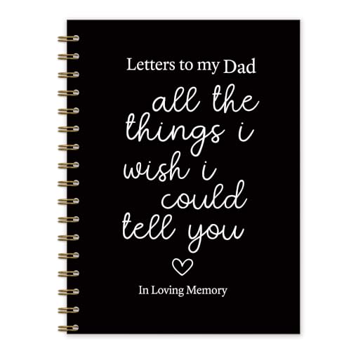Letters to My Dad Spiral Notebook Journal 5.5x8.3in | Memorial Gifts for Loss of Dad, Grief Journal for Loss of Father, All the Things I Wish I Could Tell You Notebook Journals - color: Letters dad