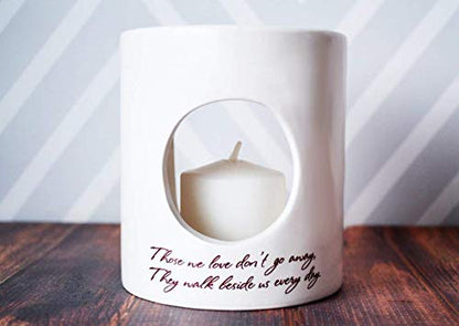 Sympathy Gift, Candle Holder, Sympathy Votive - Those we Love Don’t go Away, They Walk Beside us Every Day - size: Candle Diffuser - Non-Personalized
