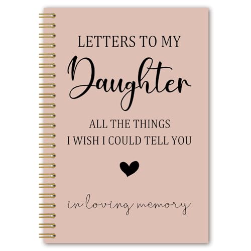 Daughter Memorial Gifts Spiral Notebook Journal, Sympathy Bereavement Gifts for Loss of Daughters Notebook, Letters to My Daughter in Loving Memory Journal, 5.5x8.3 Inches - style: daughter
