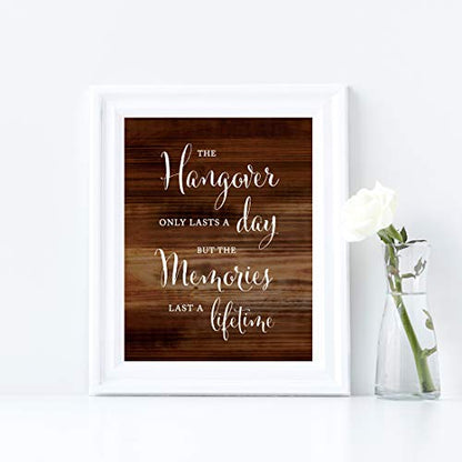 Andaz Press Wedding Party Signs, Rustic Wood Print, 8.5x11-inch, The Hangover Only Lasts a Day But the Memories Last a Lifetime Bar Beer Wine Alcohol Sign, 1-Pack, Unframed - color: Bar Hangover