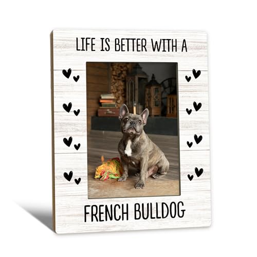 French Bulldog Gifts Dog Picture Frame 5x7, Gifts for FrenchBulldog Lovers Photo Frame, Life is Better with a French Bulldog Dog Wooden Picture Photo Frames for Desk Home Room Decor - color: french bulldog