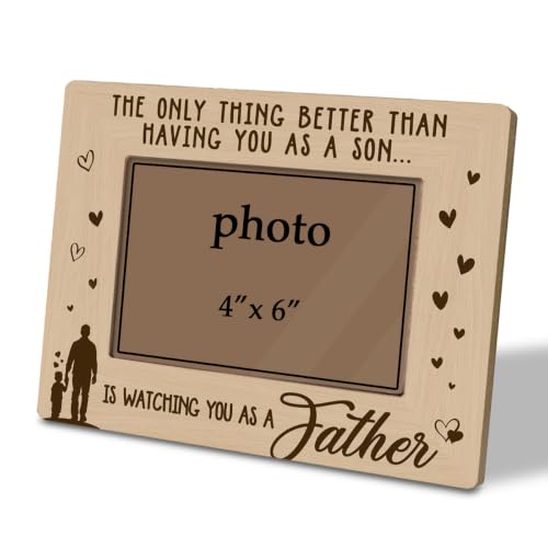 Gift for Son Picture Frame for 4 x 6 Photo, Rustic Wooden Tabletop Keepsake with Watching You as a Father Quote, Heartwarming Father’s Day Gift from Parents - color: Father14