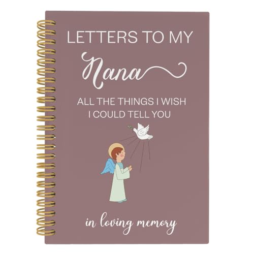 Letters to My Nana Spiral Notebook, Memorial Gifts for Loss of Grandma Nana Sympathy Gifts, Grief Journal for Women, In Loving Memory Gifts 5.5"x8.3" 164pages Lined Notebooks College Ruled - color: nana memory