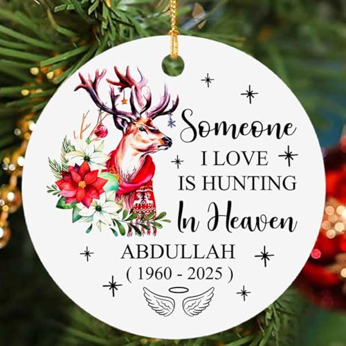 Personalized Someone I Love is Hunting in Heaven, Deer Merry Christmas Ornament, Memorial Deer Christmas, Custom Bereavement Gifts, Memorial 1st Xmas Ornament, Sympathy Christmas Ornament Gifts - color: Deer Memorial Ornament Ornament