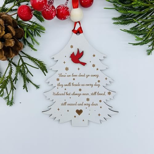 Cardinal Memorial Christmas Ornament, Those We Love Don't Go Away, They Walk Beside Us Everyday, in Loving Memory, Bereavement Christmas Ornament Wooden, Sympathy Gifts for Loss of Loved One (S07) - style: S07