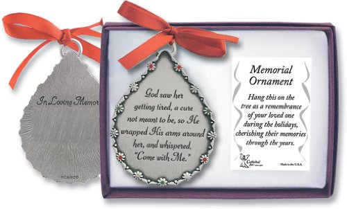 Cathedral Art (Abbey & CA Gift Memorial, God Saw Her Getting Tired Teardrop Ornament - style: God Saw Her
