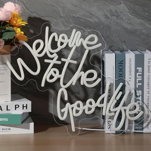 Welcome To The Good Life Neon Signs for Wall Decor LED Neon Light Signs USB Letter Light Up Sign for Bedroom Kids Room Birthday Christmas Party Wedding Bar Decoration Gifts(13.4x17.2 inch) - style: English