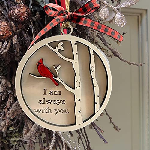 Handmade Memorial Ornament with Cardinals- We are Always with You Wooden Sympathy Grief Gift Memory Ornament in Loving in Remembrance Condolence Sympathy for Loss of Loved One (Single Cardinal)