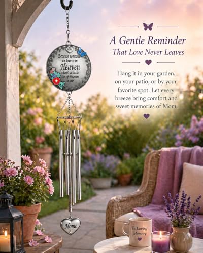 Memorial Wind Chime for Loss of Mom – Sympathy Gift for Loss of Mother, Bereavement Wind Chimes with “Because Someone We Love is in Heaven” Poem, Indoor Outdoor Remembrance Gift, 21 Inch