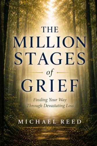 The Million Stages of Grief (The Million Stages Collection)